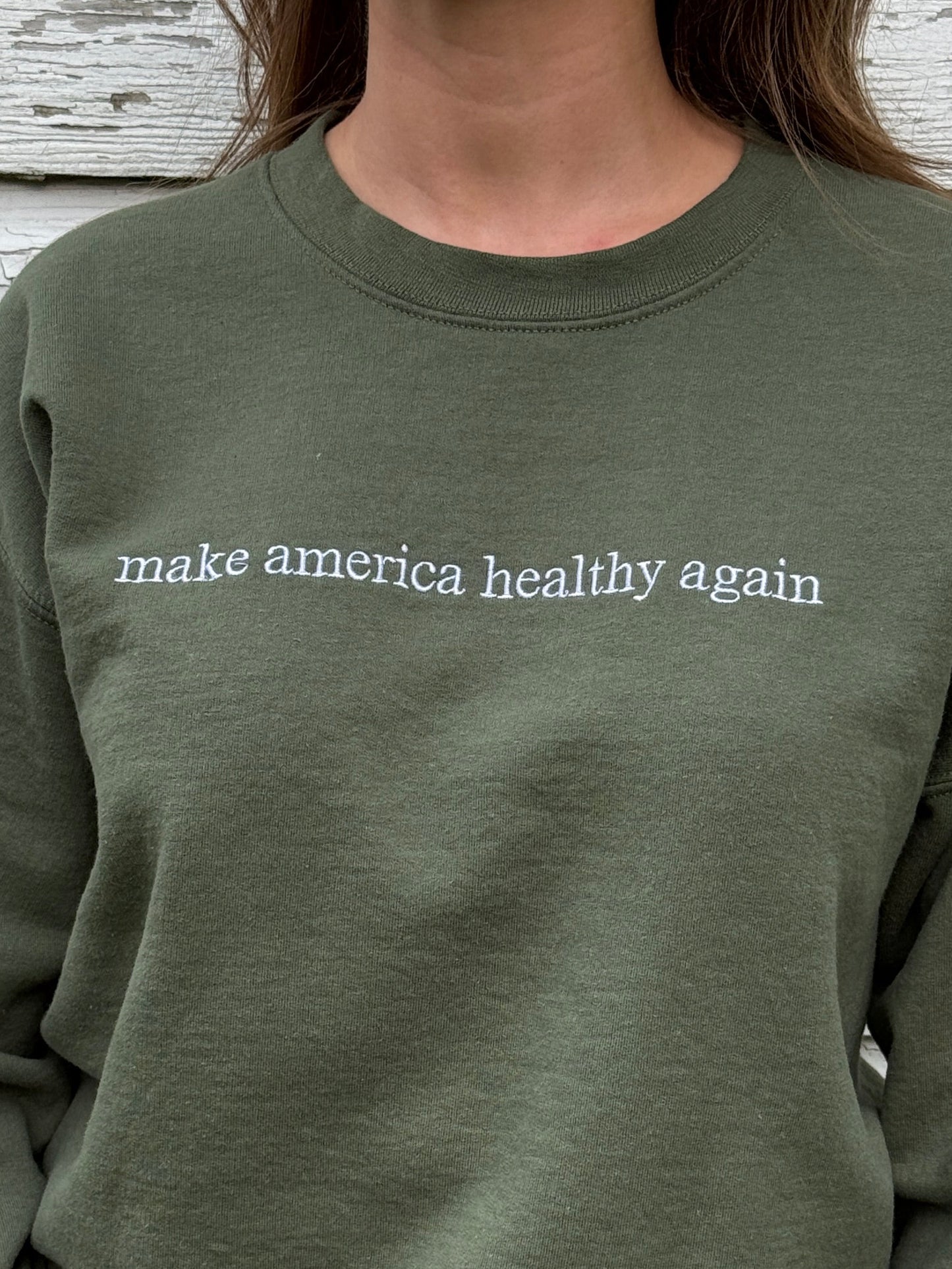 "Make America Healthy Again" Embroidered Sweatshirt